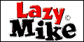 Lazymike